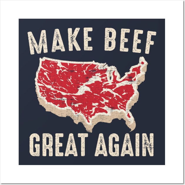 Make Beef Great Again American BBQ Party Wall Art by Designkix